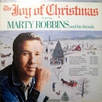 Marty Robbins - The Joy Of Christmas